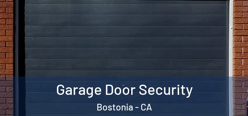 Garage Door Security Bostonia - CA