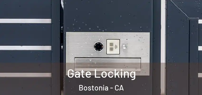 Gate Locking Bostonia - CA