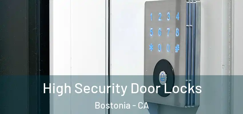  High Security Door Locks Bostonia - CA