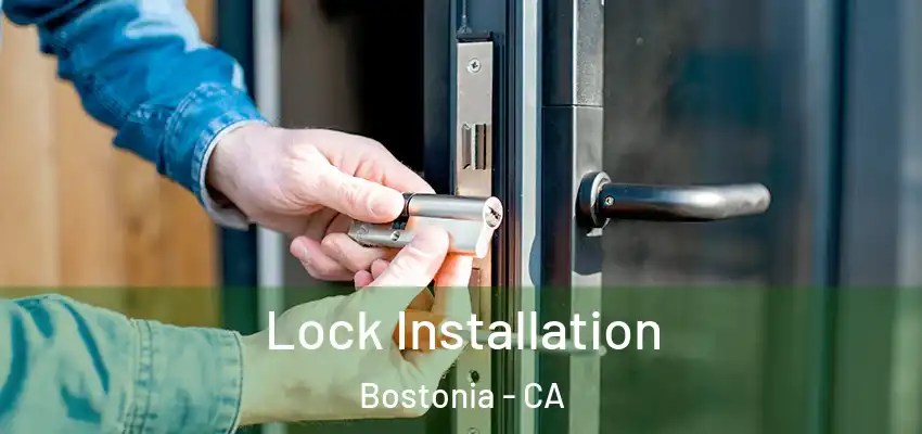 Lock Installation Bostonia - CA
