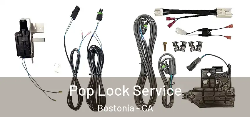  Pop Lock Service Bostonia - CA